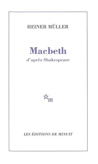 Macbeth : D'après Shakespeare
