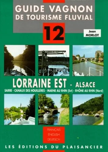 Guide, num�ro 12 : Lorraine - Alsace