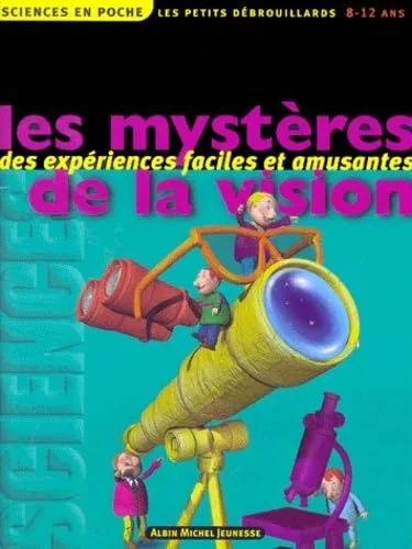 Les mystères de la vision