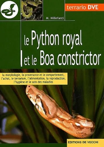 Le python royal et le boa constrictor