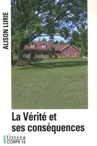 La V�rit� et ses cons�quences