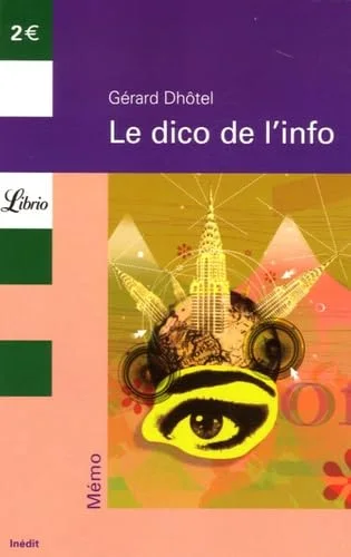 Le dico de l'info
