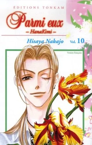 Parmi eux - Hanakimi, Tome 10 :