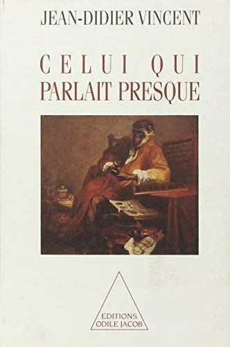 Celui qui parlait presque