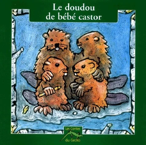 Le doudou de b�b� castor