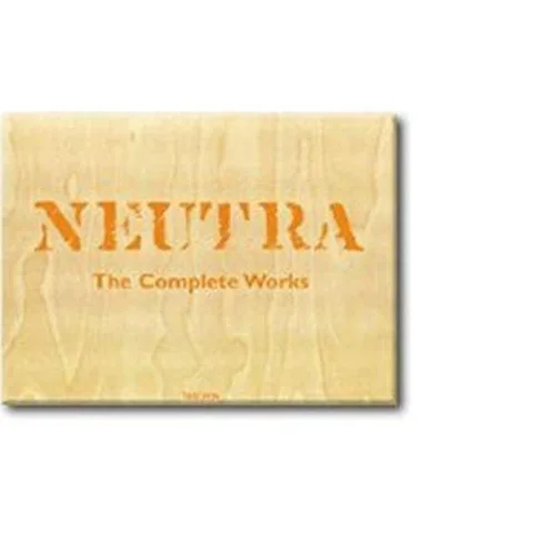 Richard Neutra : The complete works