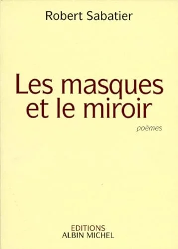 Les masques et le miroir