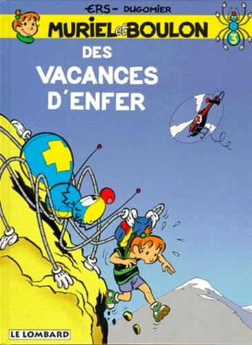 Vacances d'enfer (des)