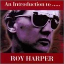 Introduction to Roy Harper
