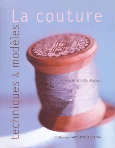 La Couture : techniques et modèles