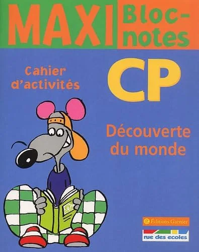 Maxi Bloc-notes : Découverte du monde, CP (Cahier d'activités)