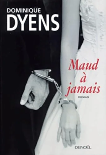 Maud à jamais