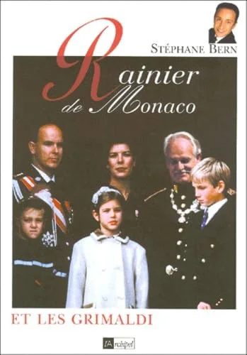 Rainier de Monaco et les Grimaldi