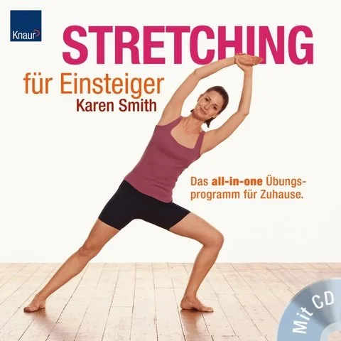 Stretching fnr Einsteiger / mit CD