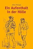 Aufenthalt in der H�lle.