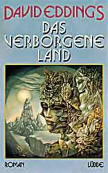 Das verborgene Land.