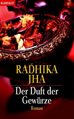 Der Duft der Gew�rze