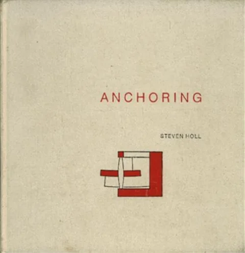Anchoring: Selected Projects, 1975 1991