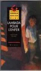 Lambada pour l'enfer