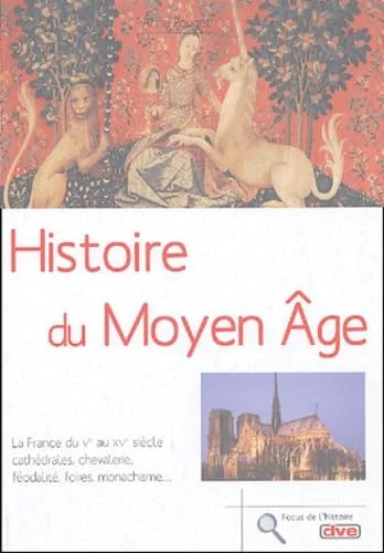 Histoire du Moyen Age