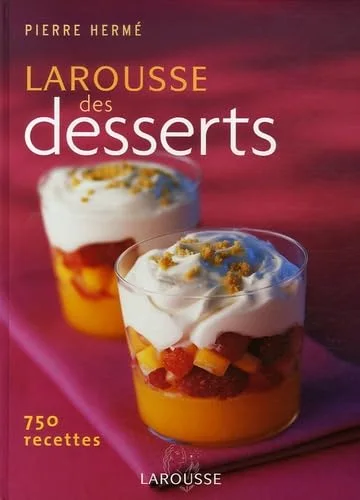 Larousse des desserts