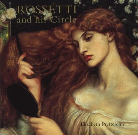Rossetti and His Circle