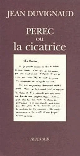 Perec, ou, La cicatrice