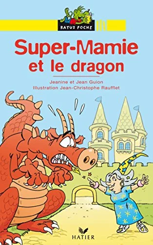 Super-Mamie et le Dragon