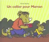 Un collier pour Maman