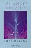 Les anges, tome 2 : Xédah 2