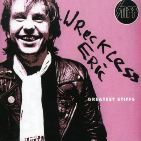 Eric Wreckless : Greatest Hits