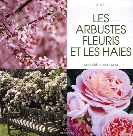 Les arbustes fleuris et les haies
