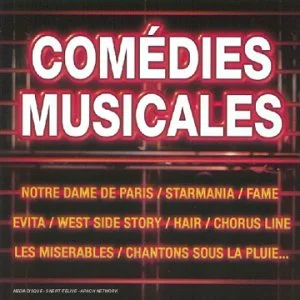Comedies Musicales : Les Plus Belles Chansons