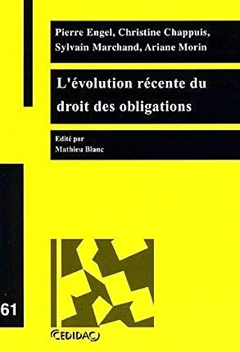 L'�volution r�cente du droit des obligations