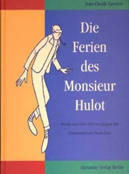 Die Ferien des Monsieur Hulot.