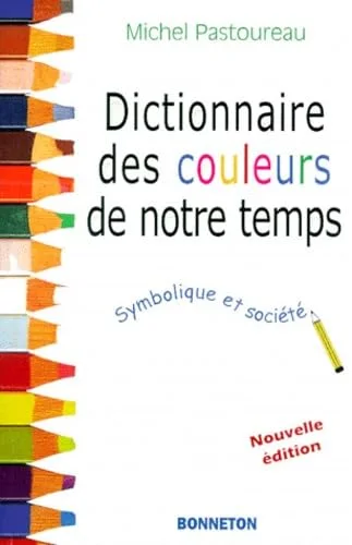 Dict. des couleurs de notre temps