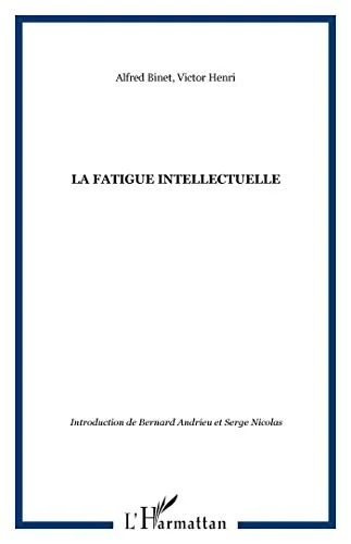 La fatigue intellectuelle : (1898)