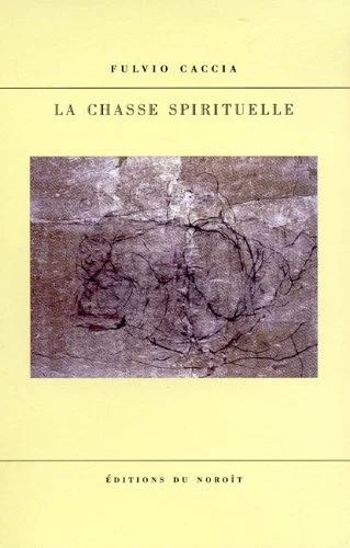 La Chasse Spirituelle