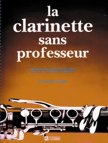 La clarinette sans professeur
