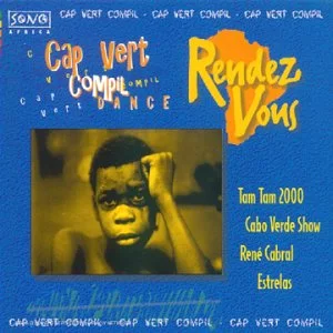 Rendez Vous: Cap Vert Compil Dance