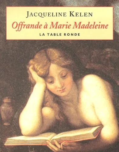 Offrande à Marie-Madeleine
