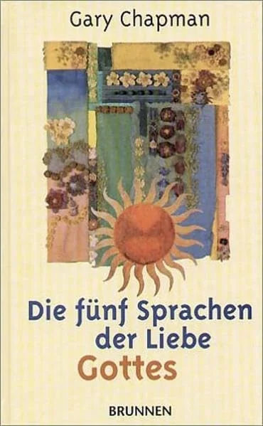 Die fünf Sprachen der Liebe Gottes.