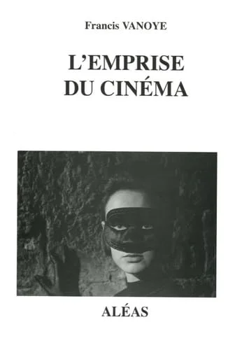 L'emprise du cin�ma