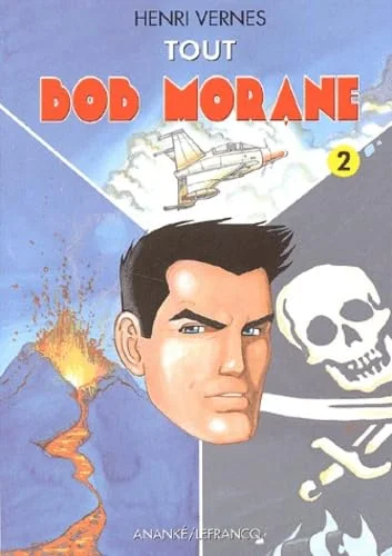 Tout Bob Morane. 2