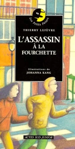L'Assassin � la fourchette