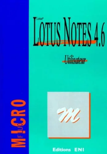 Lotus Notes 4.6 Utilisateur