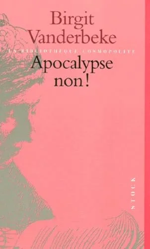 Apocalypse non!
