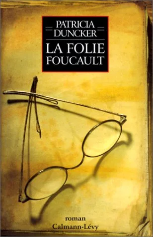 La Folie Foucault
