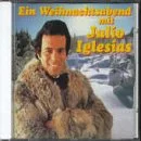 Ein Weinachtsabend Mit Julio Iglesias