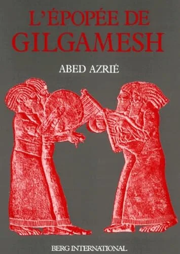 L'�pop�e de Gilgamesh